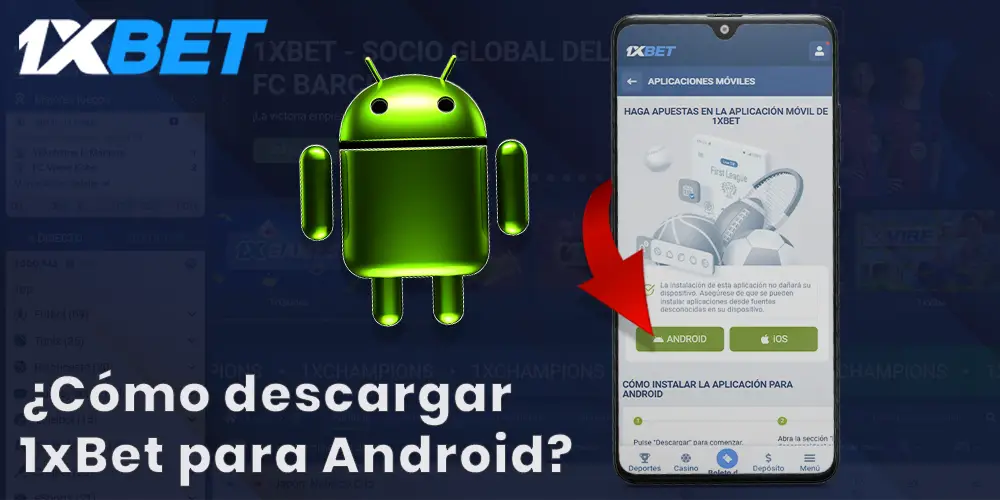 ¿Información sobre cómo descargar la aplicación móvil 1xBet en Android?